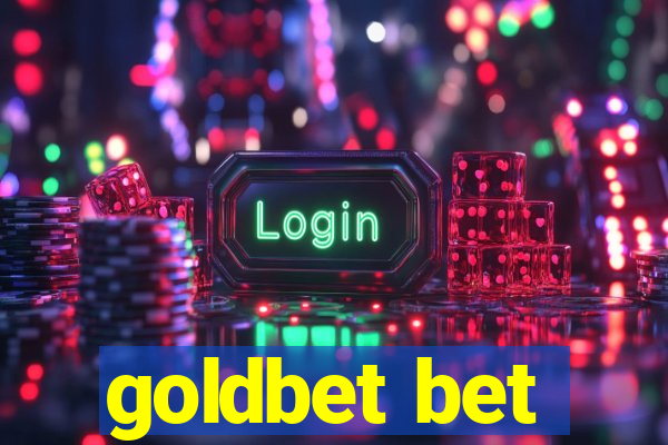 goldbet bet